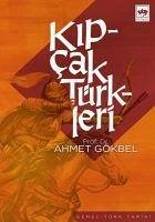 Kipcak Türkleri - Gökbel, Ahmet