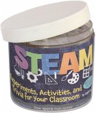 Steam in a Jar(r): Experiments, Activities, and Trivia for Your Classroom