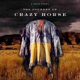 The Journey of Crazy Horse Lib/E