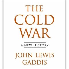 The Cold War Lib/E: A New History - Gaddis, John Lewis