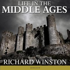 Life in the Middle Ages Lib/E - Winston, Richard