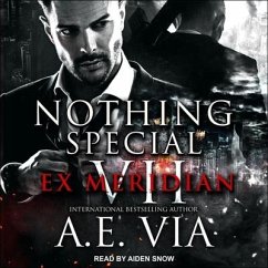 Nothing Special VII Lib/E: Ex Meridian - Via, A. E.