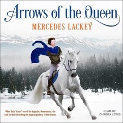 Arrows of the Queen Lib/E - Lackey, Mercedes