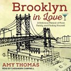 Brooklyn in Love Lib/E: A Delicious Memoir of Food, Family, and Finding Yourself