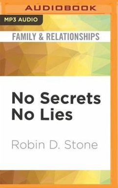 No Secrets No Lies: How Black Families Can Heal from Sexual Abuse - Stone, Robin D.