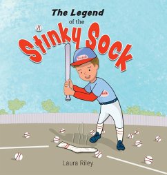 The Legend of the Stinky Sock - Riley, Laura