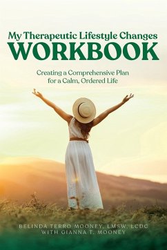 My Therapeutic Lifestyle Changes Workbook - Mooney, Belinda Terro