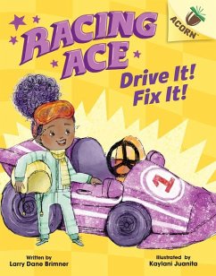 Drive It! Fix It!: An Acorn Book (Racing Ace #1) - Brimner, Larry Dane