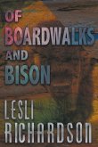 Of Boardwalks and Bison