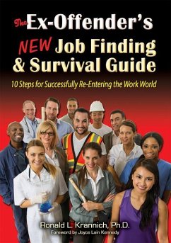 The Ex-Offender's New Job Finding and Survival Guide - Krannich, Ronald L