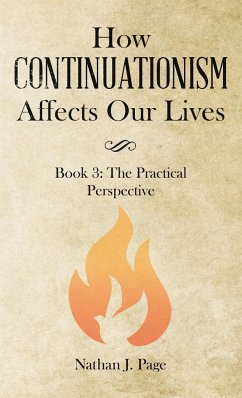 How Continuationism Affects Our Lives - Page, Nathan J.