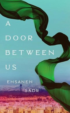 A Door Between Us - Sadr, Ehsaneh