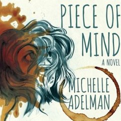 Piece of Mind - Adelman, Michelle