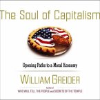 The Soul of Capitalism Lib/E: A Path to a Moral Economy