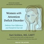 Women with Attention Deficit Disorder Lib/E: Embrace Your Differences and Transform Your Life