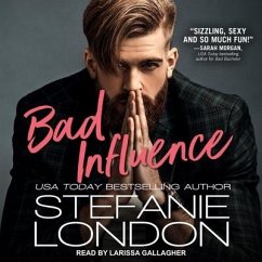 Bad Influence - London, Stefanie