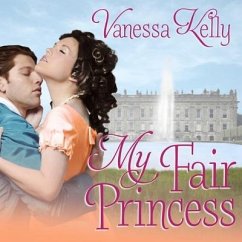 My Fair Princess Lib/E - Kelly, Vanessa