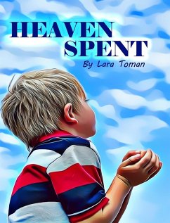 HEAVEN SPENT - Toman, Lara