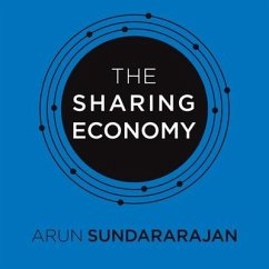 The Sharing Economy - Sundararajan, Arun