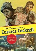 The Masterpieces of Eustace Cockrell