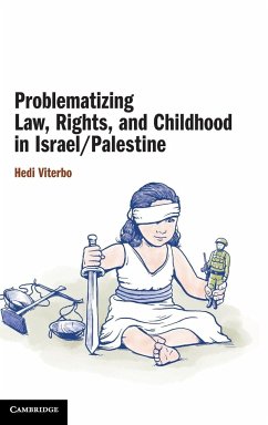 Problematizing Law, Rights, and Childhood in Israel/Palestine - Viterbo, Hedi