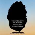 The Unreality of Memory Lib/E: And Other Essays
