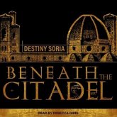 Beneath the Citadel Lib/E
