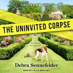 The Uninvited Corpse - Sennefelder, Debra