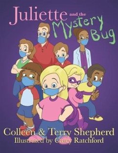 Juliette and the Mystery Bug: The Complete Collection - Shepherd, Colleen; Shepherd, Terry