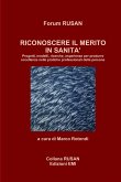 RICONOSCERE IL MERITO IN SANITA'