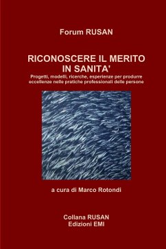 RICONOSCERE IL MERITO IN SANITA' - Edizioni EMI, Marco Rotondi (a cura di