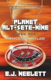 Planet Alt-Sete-Nine: Book 2 Princess Haylee