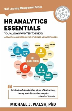 HR Analytics Essentials You Always Wanted To Know - Publishers, Vibrant; Walsh, Michael