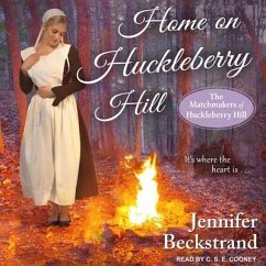 Home on Huckleberry Hill Lib/E - Beckstrand, Jennifer