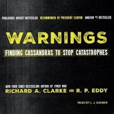 Warnings: Finding Cassandras to Stop Catastrophes