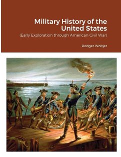 Military History of the United States - Woltjer, Rodger