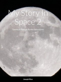 My Story In Space 2 - Rice, Joseph