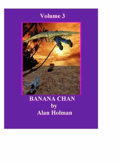 Banana Chan, Volume 3 - Holman, Alan