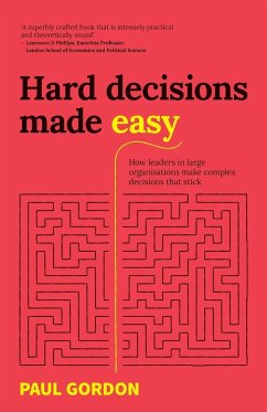 Hard Decisions Made Easy - Gordon, Paul