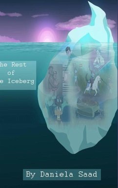 The rest of the iceberg - Saad, Daniela