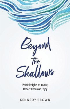 Beyond the Shallows - Brown, Kennedy