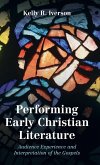 Performing Early Christian Literature