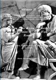Volume II Frammenti di vita, pensieri e parole di uomini storici dell'antica Roma
