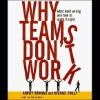Why Teams Don't Work Lib/E: What Went Wrong and How to Make It Right