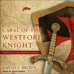 Cabal of the Westford Knight Lib/E: Templars at the Newport Tower