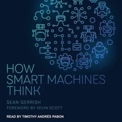 How Smart Machines Think - Gerrish, Sean