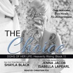 The Choice - Black, Shayla; Jacob, Jenna; Lapearl, Isabella