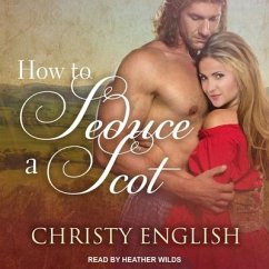 How to Seduce a Scot - English, Christy