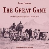 The Great Game: The Struggle for Empire in Central Asia