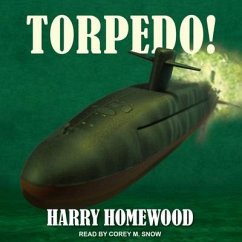 Torpedo! - Homewood, Harry